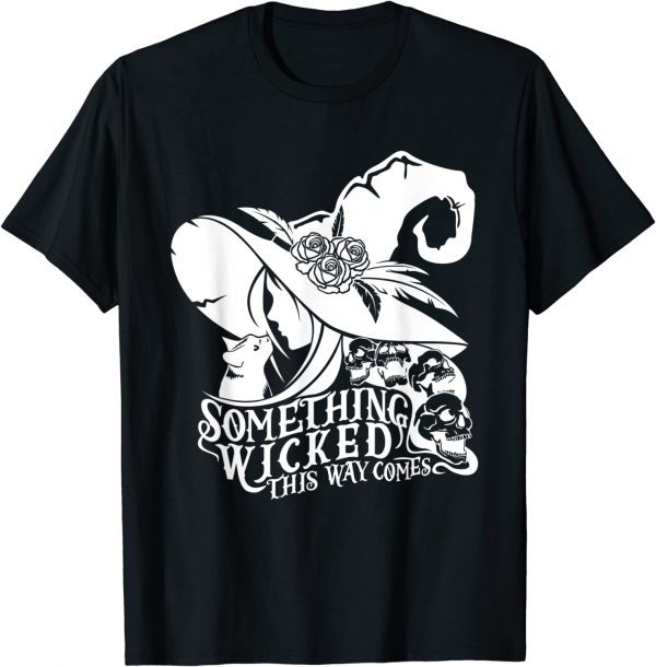 Something Wicked this Way Comes Proud Member Witch Club 2022 Shirt