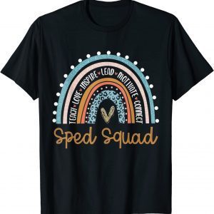 Sped Squad Special Ed Teacher Back To School 2022 Rainbow Limited ShirtSped Squad Special Ed Teacher Back To School 2022 Rainbow Limited Shirt