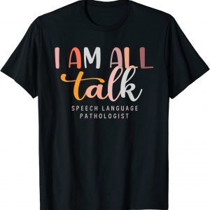 Speech Therapy Speech Language Pathologist Therapist T-Shirt