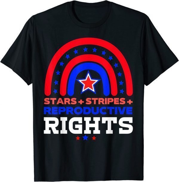 Stars Stripes Reproductive Rights American Flag Rainbow 2022 Shirt