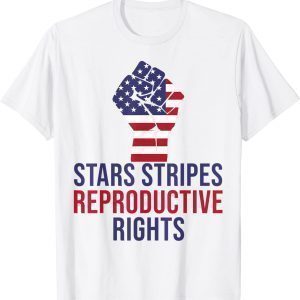 Stars Stripes Reproductive Rights Women American Feminist 2022 Shirt