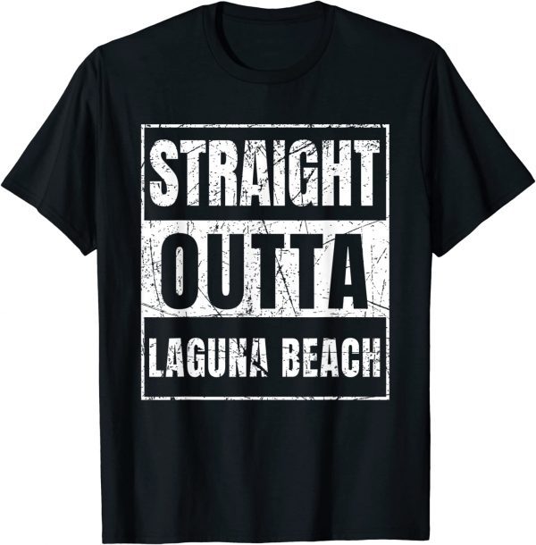 Straight Outta Laguna Beach 2022 Shirt