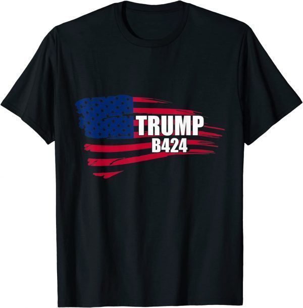 TRUMP B424 Before 2024 Classic Shirt