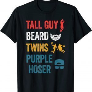 Tall Guy Beard Twins Purple Hoser Vintage 2022 Shirt