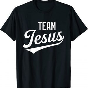 Team Jesus Christian Bible Church Religious Faithful 2022 Shirt