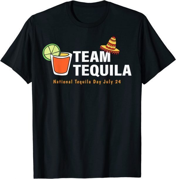 Team Tequila National Tequila Day 2022 Shirt