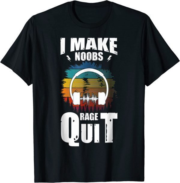 Teen Gaming I Make Noobs Rage Quit Video Games Gamers Gaming 2022 Shirt