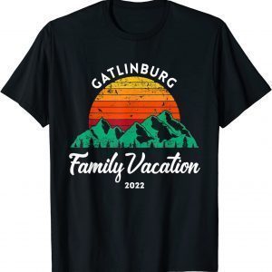 Tennessee Smoky Mountains Family Vacation 2022 Gatlinburg 2022 Shirt