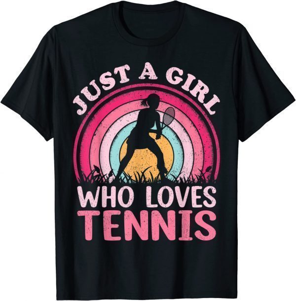 Tennis Player Vintage Retro Just A Girl Who Loves Tennis 2022 Shirt