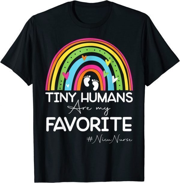 Tiny Humans Are My Favorite NICU Nurse Rainbow 2022 Shirt