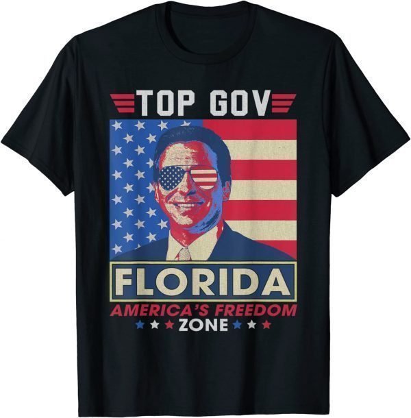 Top Gov Ron DeSantis Florida America's Freedom Zone Top Gov 2022 Shirt