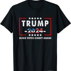 Trump 2024 Make Votes Count Again American Flag 2022 Shirt