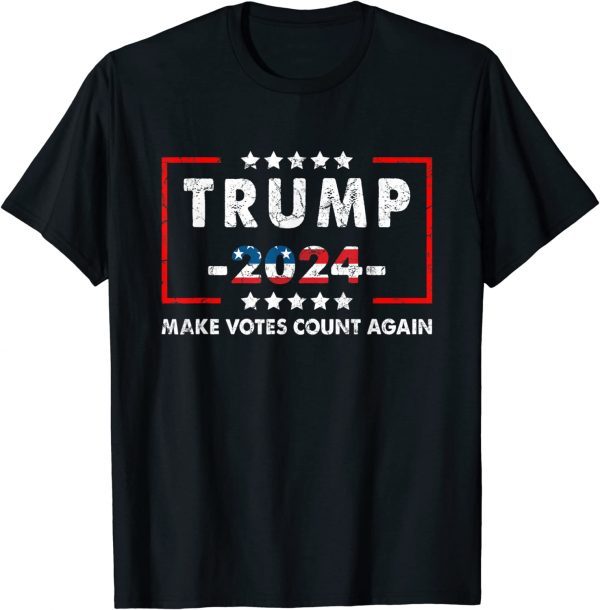 Trump 2024 Make Votes Count Again American Flag 2022 Shirt