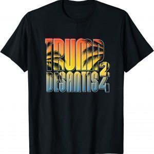 Trump DeSantis 2024 - Tropical Florida Gradient 2022 Shirt