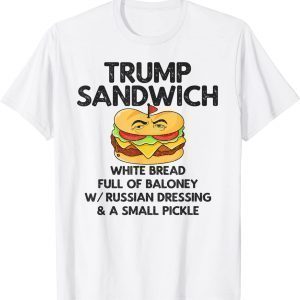 Trump Sandwich Anti-Trump Tee Shirt