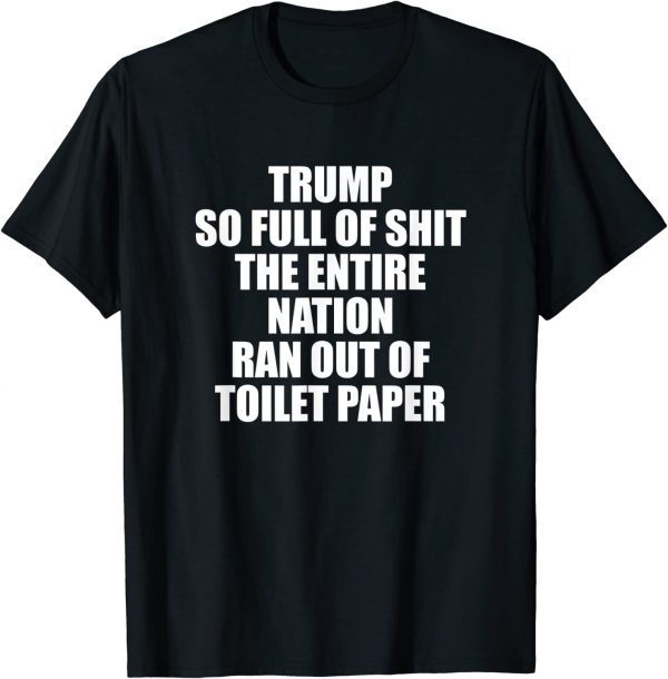 Trump So Full of It 2022 Shirt