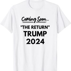 Trump for President 2024 MAGA Political Classic Shirt