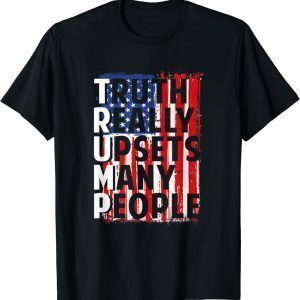 Truth Really Upsets Most People Tee USA Flag Trump 2024 Classic Shirt