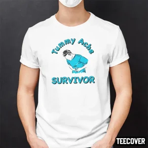 Tummy Ache Survivor 2022 Shirt