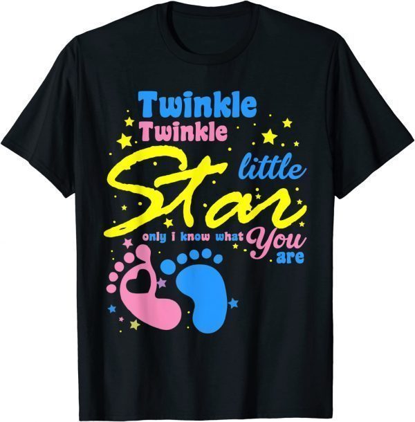 Twinkle Twinkle.Little.Star Only I Know Gender Keeper 2022 Shirt