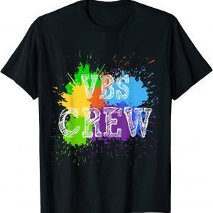 VBS Crew Design Paint Splatter Vacation Bible School Apparel 2022 Shirt