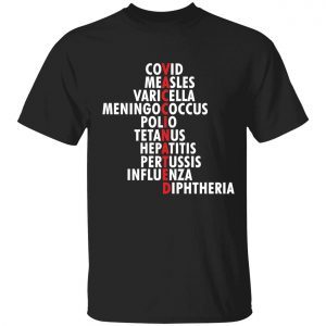 Vaccinated covid measles varicella meningococcus polio shirt