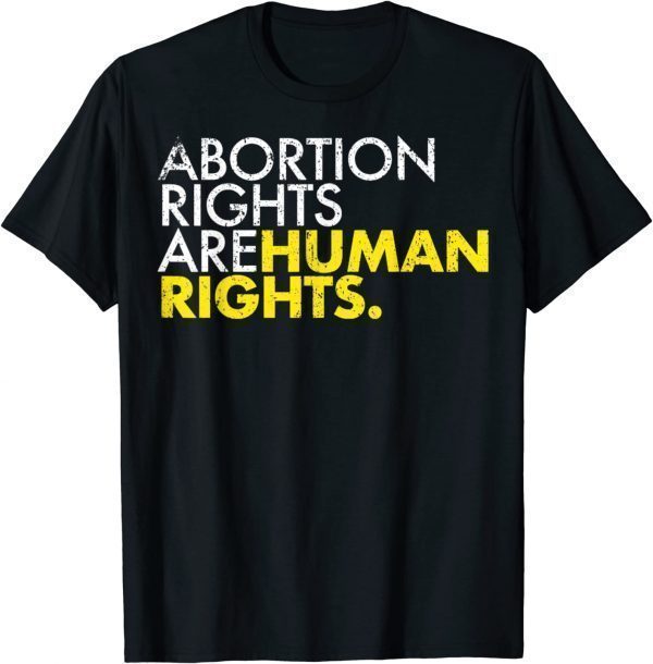 Vintage Abortion Rights Are Human Rights 2022 Shirt