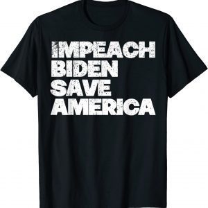 Vintage Impeach Biden Save America 2022 Shirt