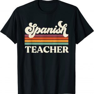 Vintage Spanish Teacher Lovers Teaching Back To School 2022 Shirt