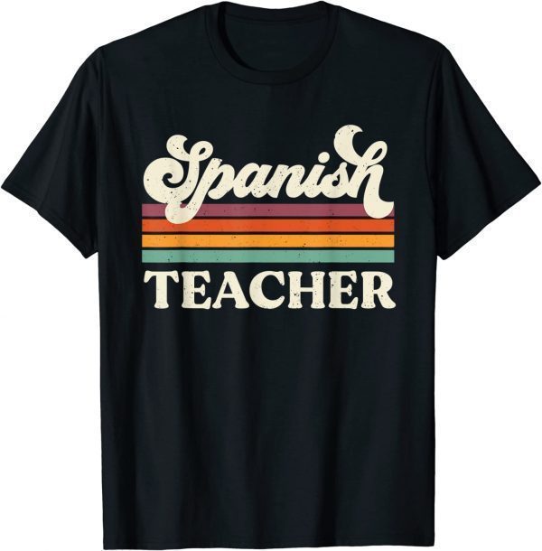 Vintage Spanish Teacher Lovers Teaching Back To School 2022 Shirt
