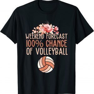 Volleyball Weekend Forecast Volleyball Boho Floral 2022 Shirt