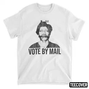 Vote By Mail 2022 Shirt