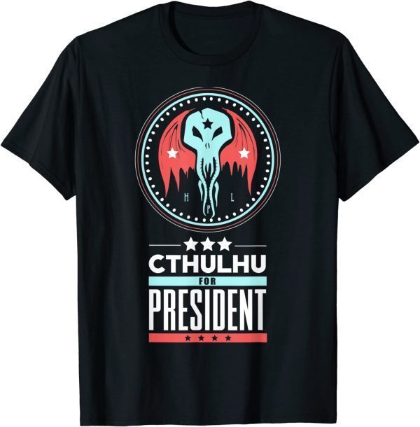 Vote Cthulhu for President Sarcastic Political Satire T-Shirt