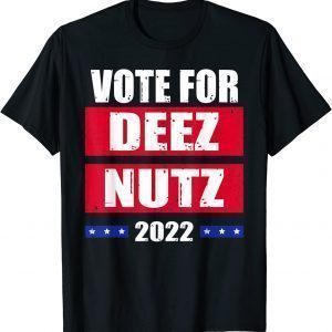 Vote For Deez Nutz 2022 President Biden Trump Retro USA Flag 2022 Shirt