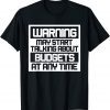 Warning May Start Talking About Budgets 2022 Shirt