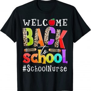 Welcome Back To School Nurse First Day Of School Leopard T-Shirt