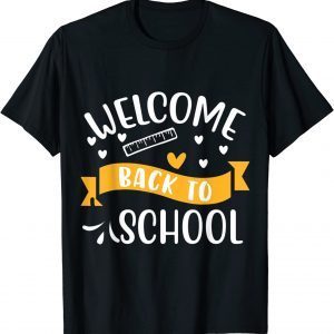 Welcome Back to School Newsletter Meet the Teacher 2022 Shirt