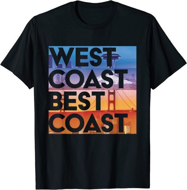 West Coast Best Coast 2022 Shirt