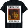 Whitty Huton Wuld Toor 2022 Shirt