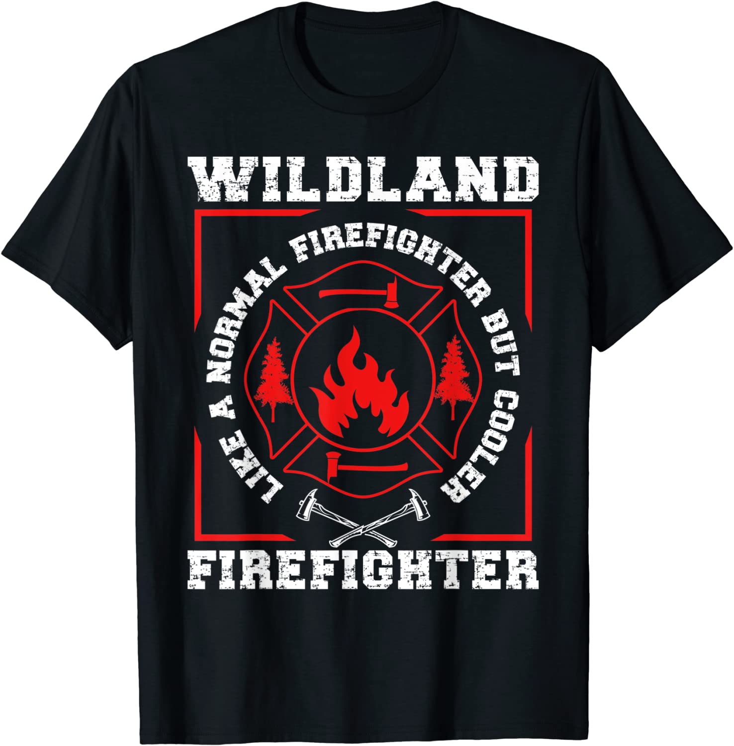 Wildland Firefighter But Cooler Wildland Fireman 2022 Shirt Wildland Firefighter But Cooler Wildland Fireman 2022 Shirt