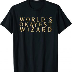 World's Okayest Wizard 2022 Shirt