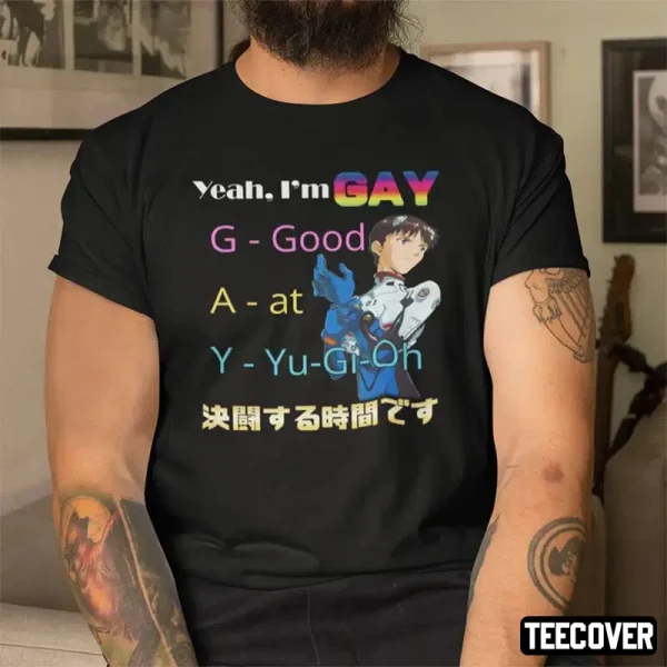 Yeah I’m Gay Good At Yu-Gi-Oh 2022 Shirt