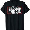 Abolish the Central Intelligence Agency (CIA) Pro Trump Classic Shirt