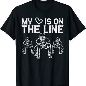 American Football My Heart Is On The Line Lineman Classic Shirt