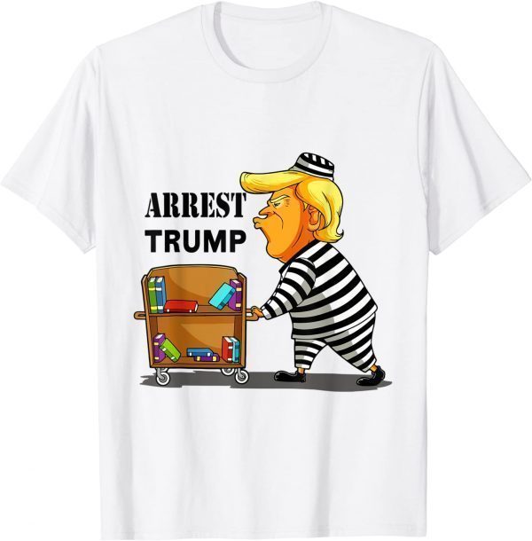Arrest Trump Now Trump for Prison 2022 Anti Trump Classic Shirt
