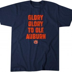 Auburn Football Glory Glory to Ole Auburn T-Shirt