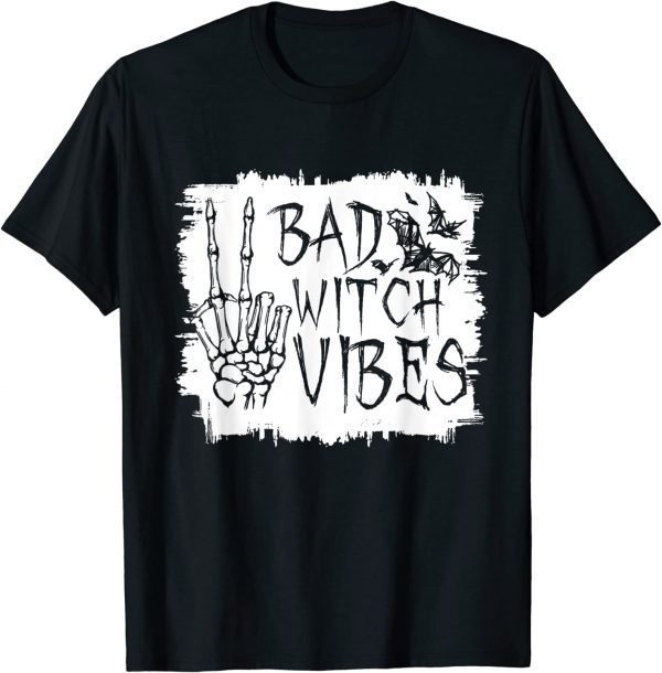 Bad Witch Vibes Hand Skeleton Halloween Bleach 2022 Shirt