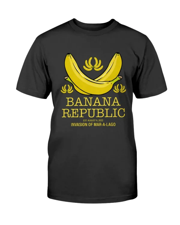 Banana Republic: Invasion of Mar-a-Lago 2022 Shirt