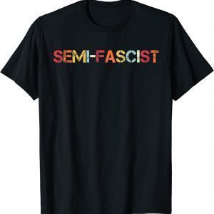 Biden slams Semi-fascism T-Shirt