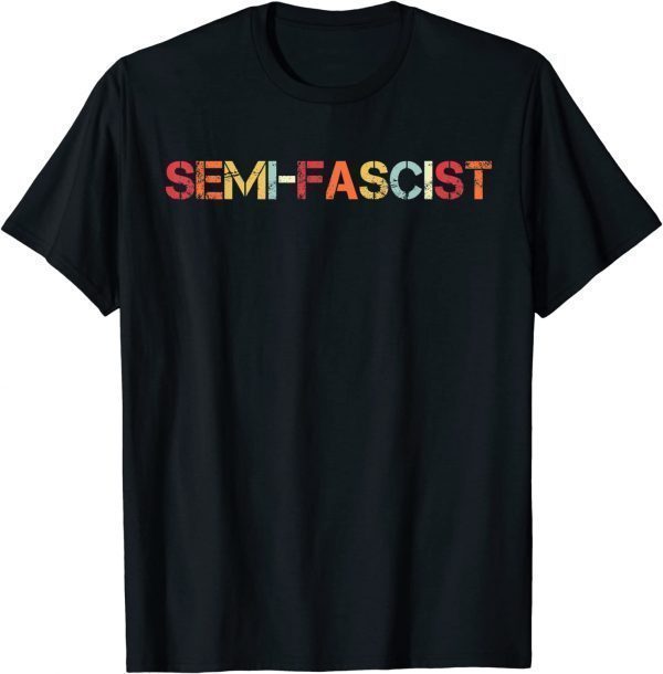 Biden slams Semi-fascism T-Shirt